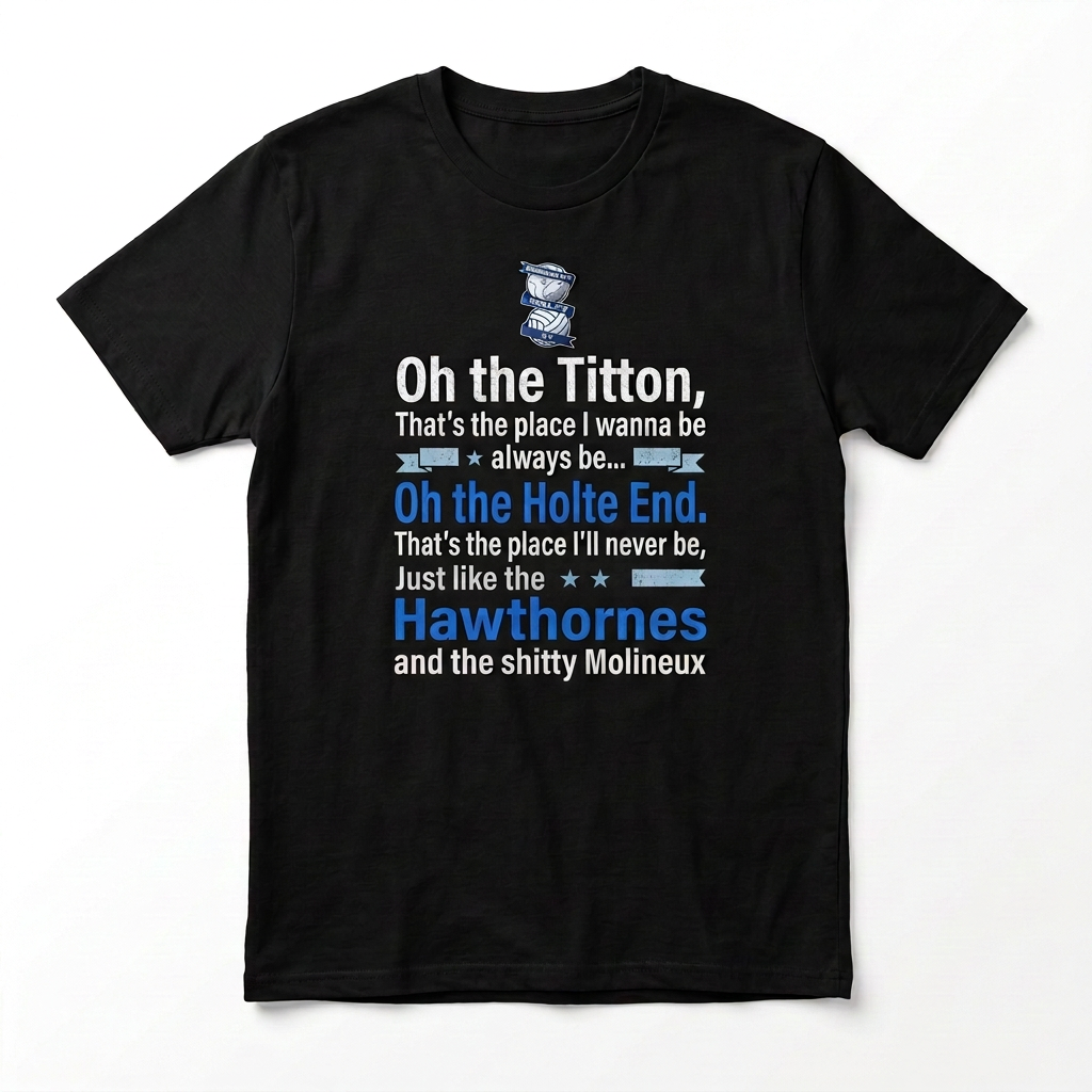 Birmingham City chant T-shirt with the duplicated “the” removed