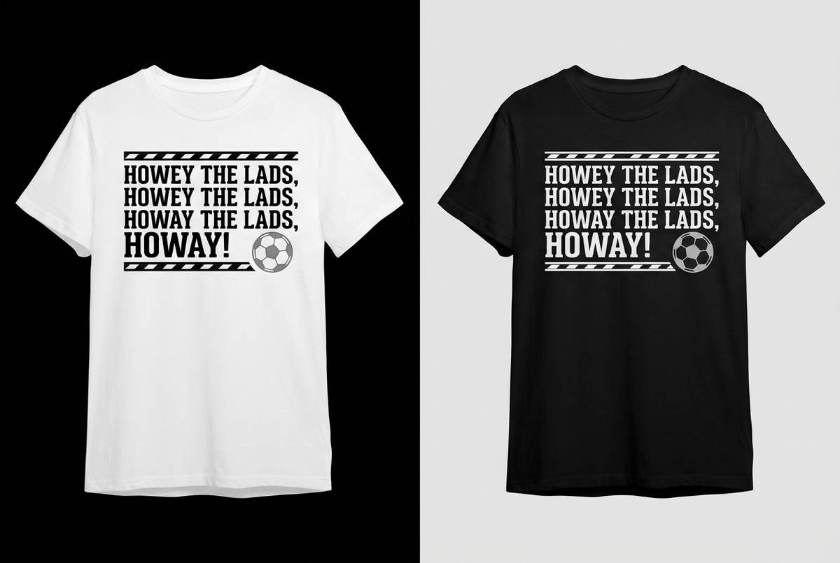 Black and white Newcastle Howey and Howay the Lads T-shirts