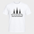 You've Seen the City design on a white T-shirt