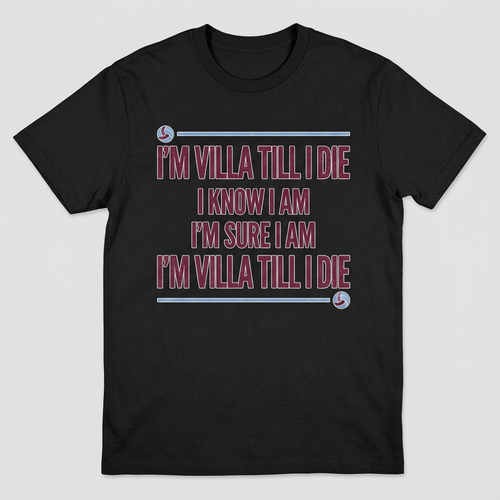 Black Villa Till I Die chant T-shirt