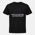You've Seen the City design on a black T-shirt