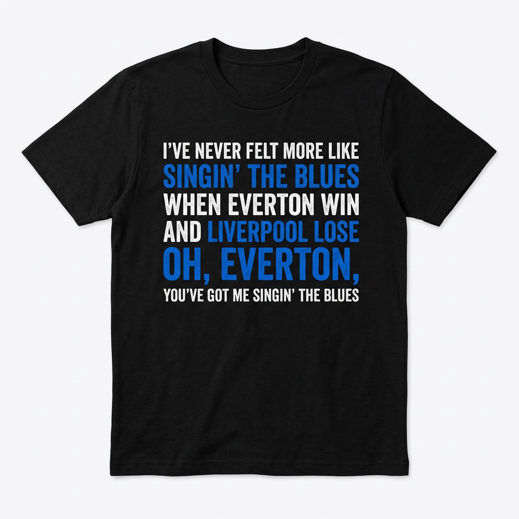 One black Everton T-shirt with the complete lyrics together